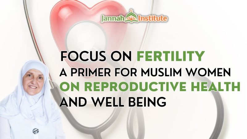 How To Thrive As A Muslim Woman: A Guide To Reproductive Health And Wellness | Dr Haifaa Younis |